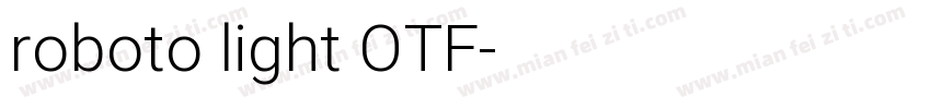 roboto light OTF字体转换